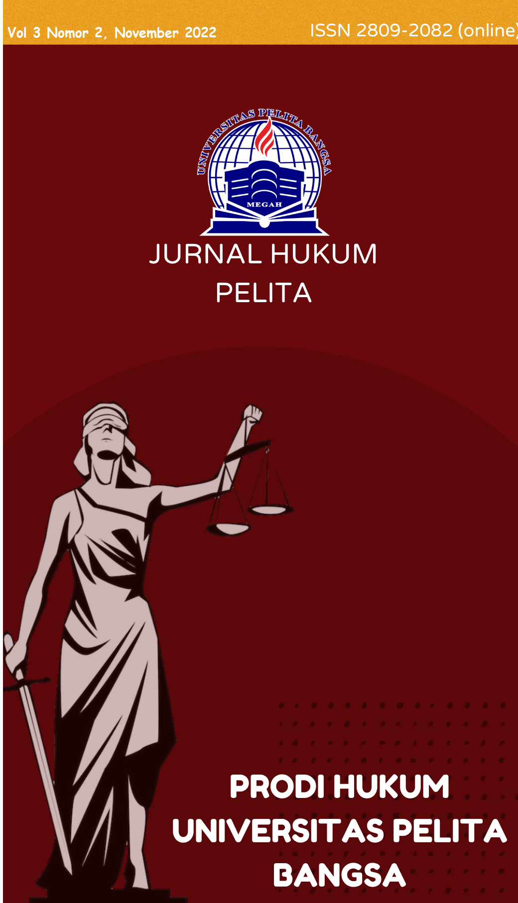 					View Vol. 3 No. 2 (2022): Jurnal Hukum Pelita November 2022
				